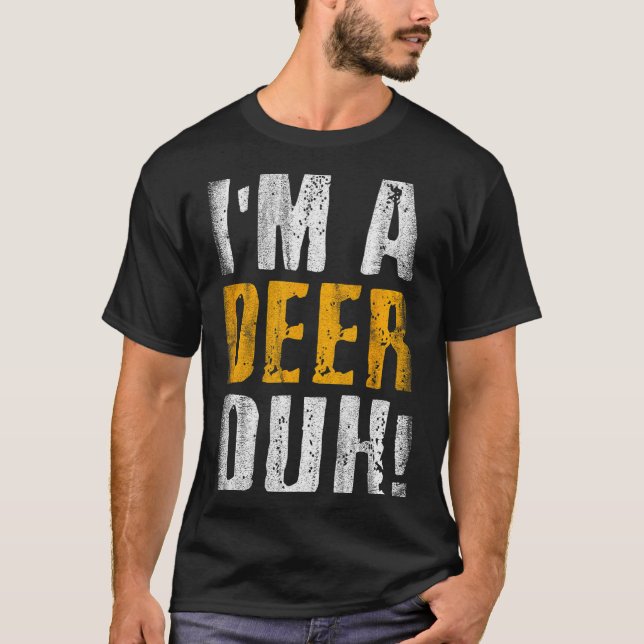 I'm A Deer Duh! Funny Halloween Party Costume  T-Shirt (Front)