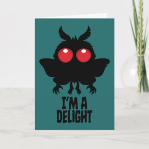 I'm A Delight Mothman Creepy Cute Cryptid Card