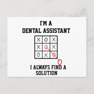 Im A Dental Assistant I Always Find A Solution Postcard