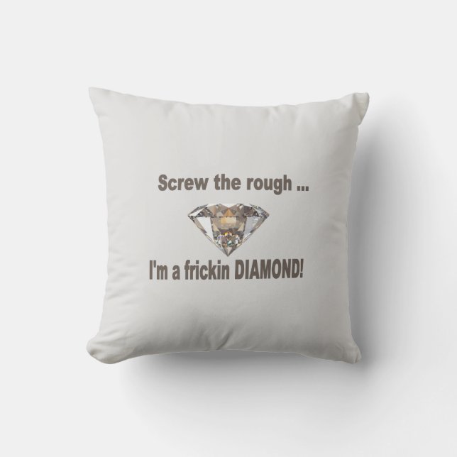 I'm A Diamond  Cushion (Front)