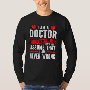 I'm A Doctor Heroes Medical Worker Frontliners T-Shirt