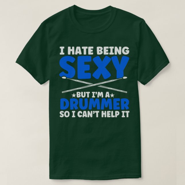 Im A Drummer So I Cant Help It Drumset Drummer  T-Shirt (Design Front)