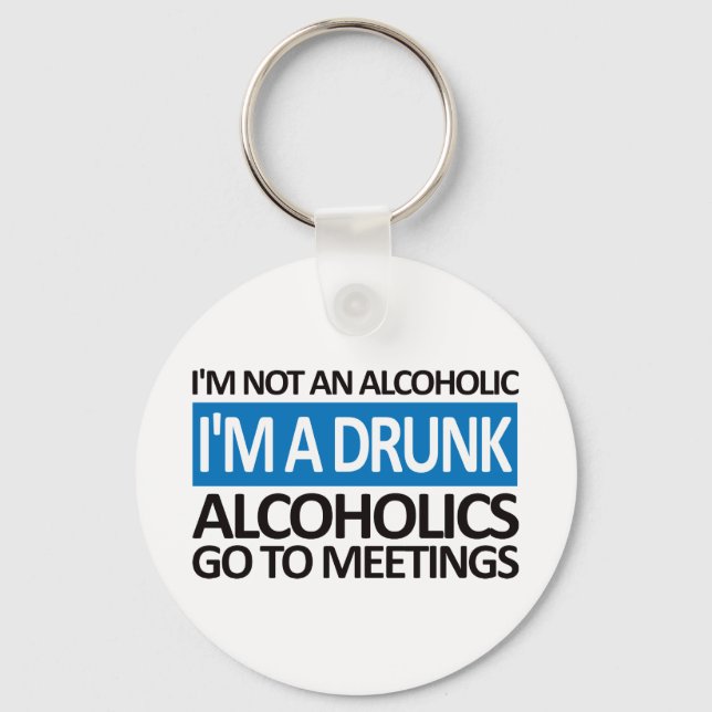 I'm A Drunk - Blue Key Ring (Front)