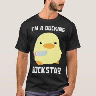 I'm A Ducking Rockstar   Duck With Knife Meme T-Shirt