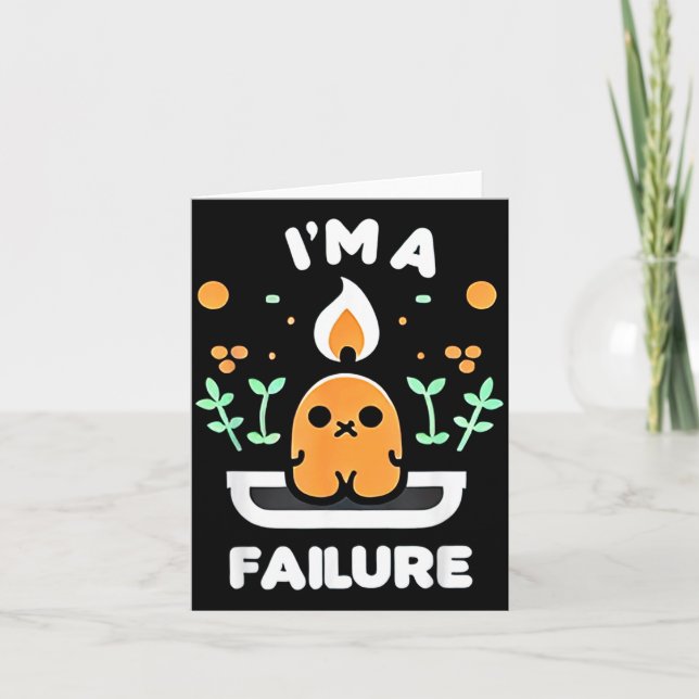 Im A Failure Sarcastic Funny Humour Joke ---- Card (Front)