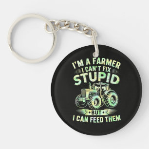 I'm A Farmer I Can't Fix Stupid Key Ring