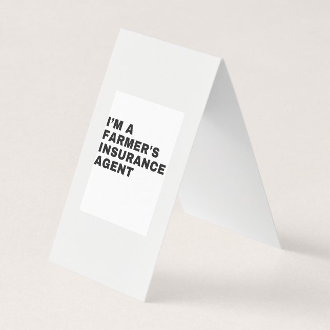 I'M A FARMER'S INSURANCE AGENT BUSINESS CARD (Front)