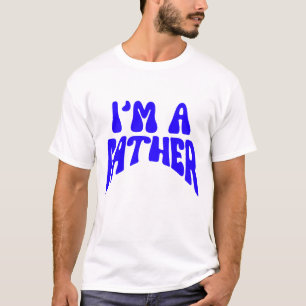 I'm a Father - Heart of a Dad T-Shirt