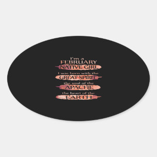 I'm A February Native Girl, I Was Born Oval Sticker