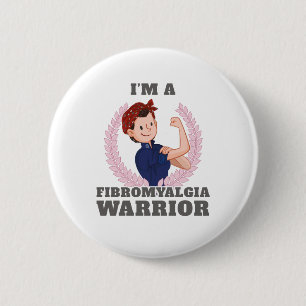 I'm a Fibromyalgia Warrior FM Awareness Gift Gift 6 Cm Round Badge