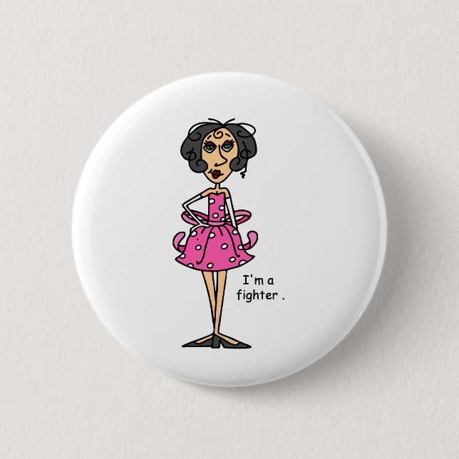 I'm a Fighter! 6 Cm Round Badge (Front)