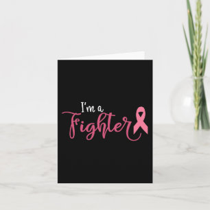 Im A Fighter Breast Cancer Awareness  Card