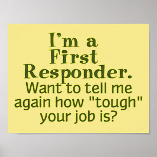 I'm a First Responder... Poster