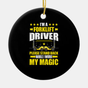 I'm A Forklift Driver Please Stand Back Forklift O Ceramic Tree Decoration