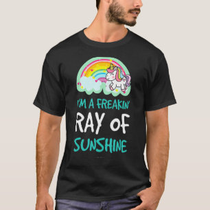 I'm A Freakin Ray Of Sunshine Unicorn Girls Women T-Shirt