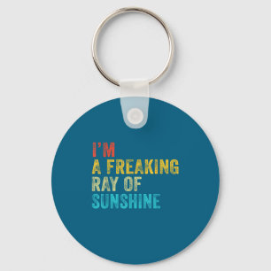 I'm A Freaking Ray Of Sunshine Funny Sarcastic Vin Key Ring