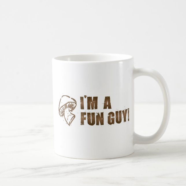 I'M A FUN GUY Mushroom Fungi Coffee Mug (Right)