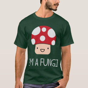 I'm a Fungi Fun Guy Mushroom T-Shirt