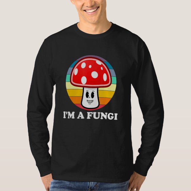 Im A Fungi Fun Guy Pun Retro Sun T-Shirt (Front)