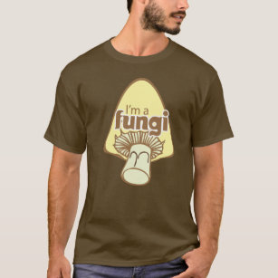 I'm a fungi fun guy t shirt
