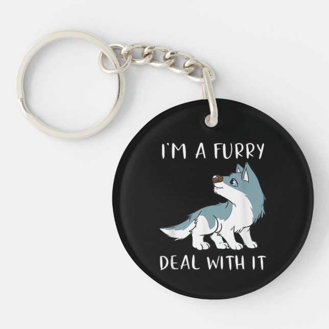 I'm A Furry Deal With It Cute Furry Fandom Fursuit Key Ring (Front)