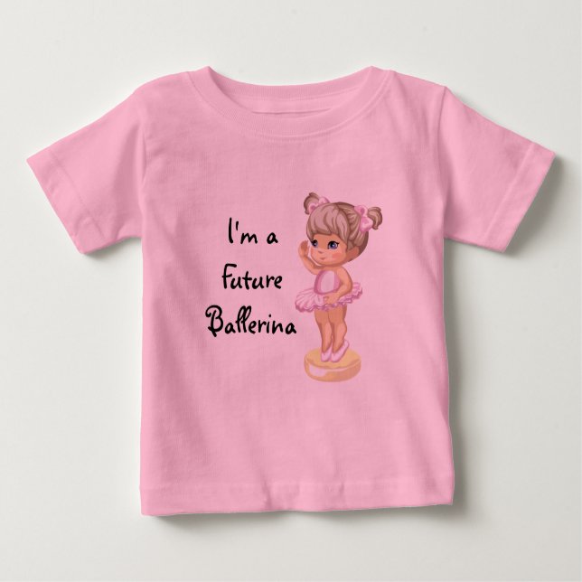 I'm a Future Ballerina Baby T-Shirt (Front)