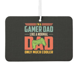 I'm A Gamer Dad Car Air Freshener
