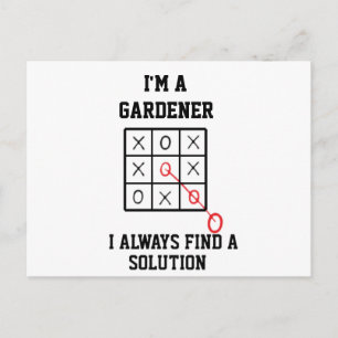 Im A Gardener I Always Find A Solution Postcard