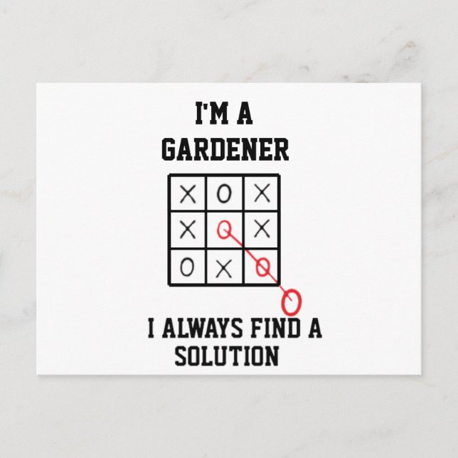 Im A Gardener I Always Find A Solution  Postcard (Front)