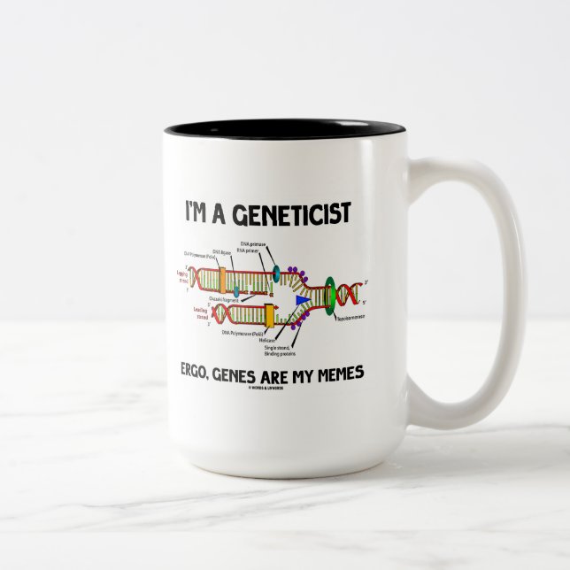 I'm A Geneticist Ergo Genes Are My Memes (DNA) Two-Tone Coffee Mug (Right)