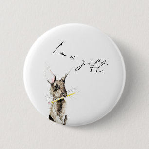 I'm a gift 6 cm round badge