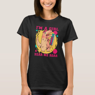 I'm A Girl  Hear Me Roar T-Shirt