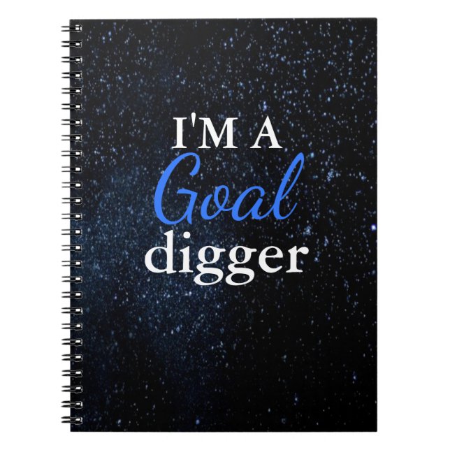 I'm A Goal Digger Spiral Notebook (Front)