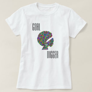 I'm a "Goal Digger" T-Shirt