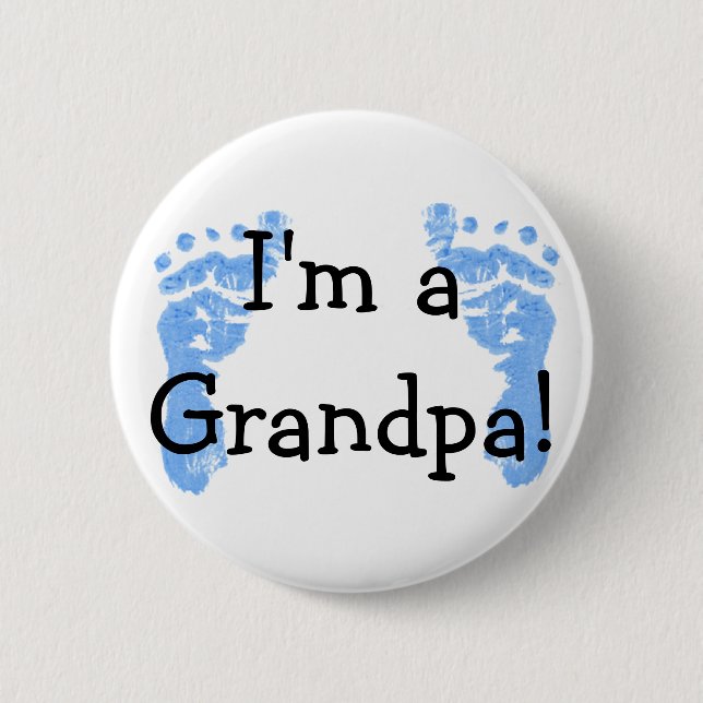 I'm a Grandpa! 6 Cm Round Badge (Front)