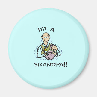I'm a Grandpa T shirts and Gifts Magnet