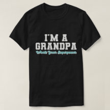 I'm a Great Grandpa what's your superpower,Funny 