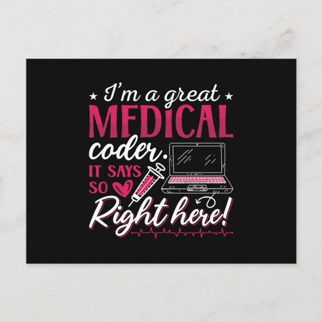 I'm A Great Medical Coder ICD Coding Programmer Postcard (Front)
