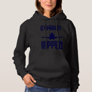 I'M A Gymnast Even My Hands Are Ripped Gymnastic L Hoodie