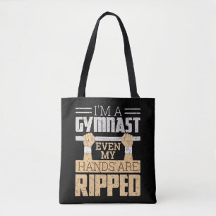 I'm a Gymnast Even My Hands Are Ripped Tote Bag