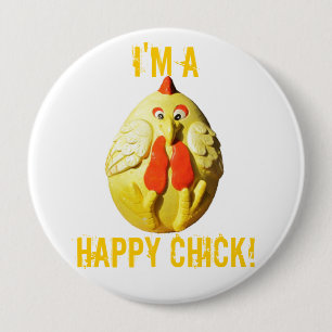 I'm A Happy Chick 10 Cm Round Badge