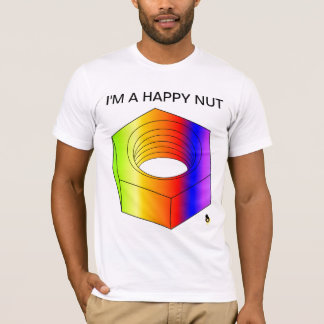 I'm a Happy Nut Shirt