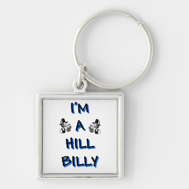 I'm a hillbilly key ring (Front)