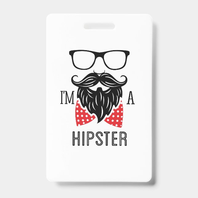 I'm a Hipster ID Badge (Front)