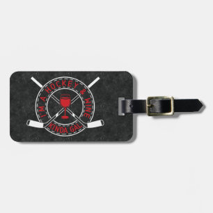 I'm A Hockey And Wine Kinda Gal Luggage Tag