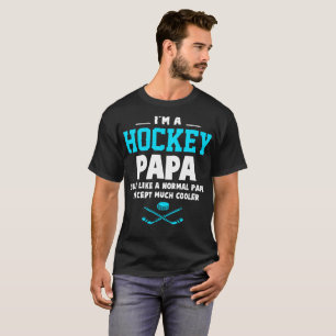 I'm A Hockey Papa T Shirt