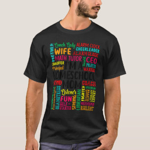I'm A Homeschool Mum Appreciation Homeschooling Mo T-Shirt