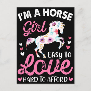 I'm A Horse Girl Easy To Love Hard To Afford Postcard