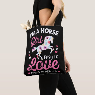 I'm A Horse Girl Easy To Love Hard To Afford Tote Bag