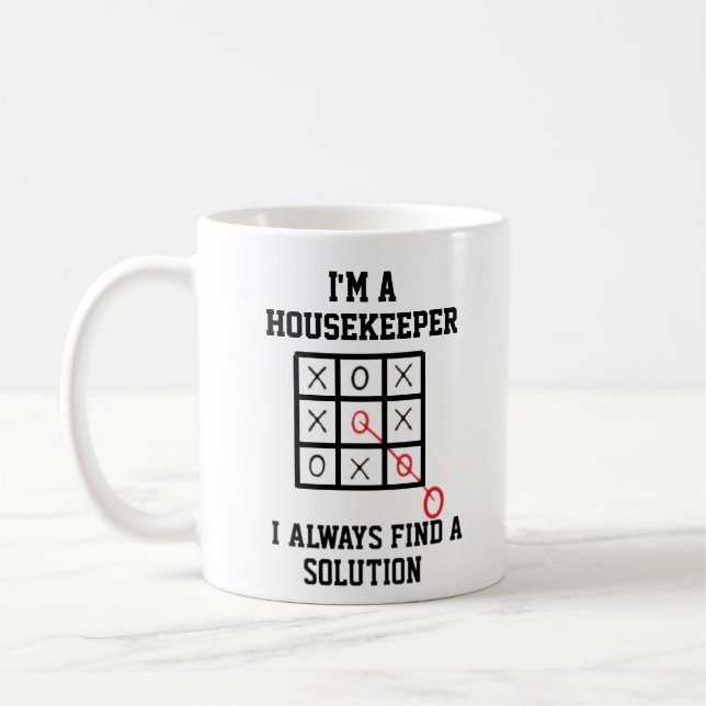 Im A Housekeeper I Always Find A Solution Mug (Left)